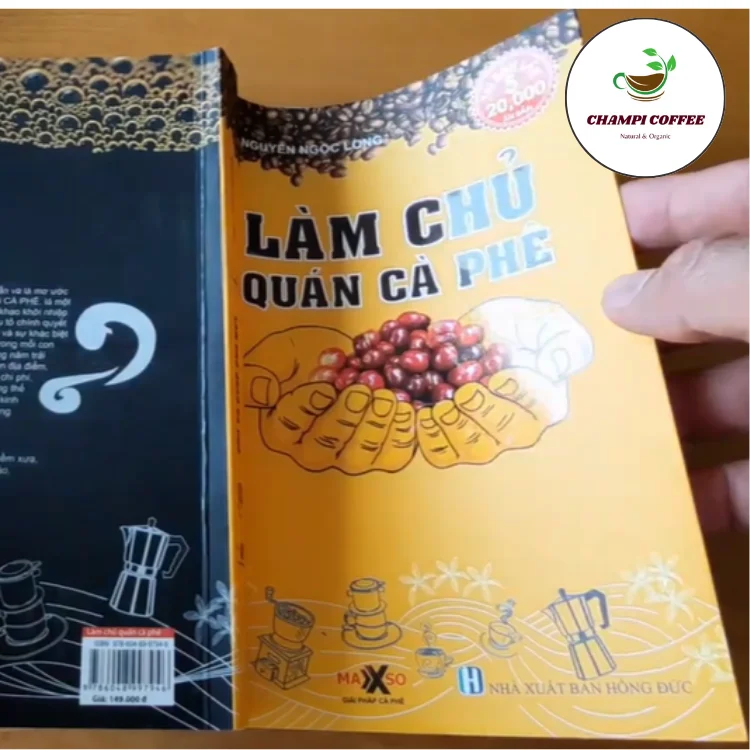 Làm chủ quán cà phê - Nguyễn Ngọc Long: Bí quyết khởi nghiệp và vận hành quán cafe